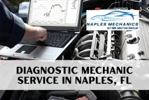 Diagnostic Mechanic Service in Naples, FL